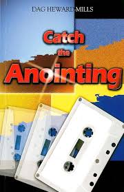 Catch The Anointing PB - Dag Heward-Mills